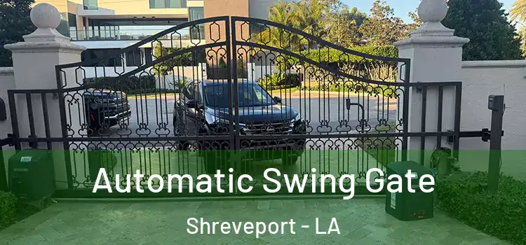 Automatic Swing Gate Shreveport - LA