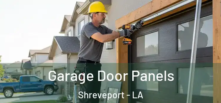  Garage Door Panels Shreveport - LA
