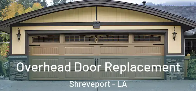  Overhead Door Replacement Shreveport - LA