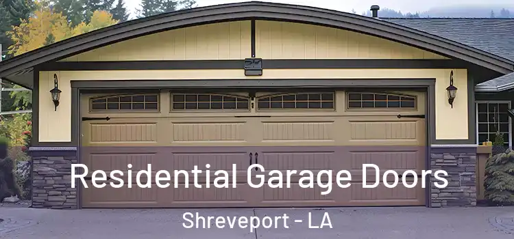  Residential Garage Doors Shreveport - LA