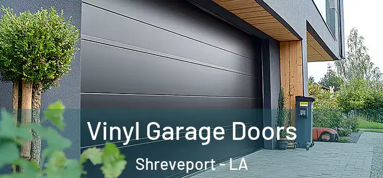  Vinyl Garage Doors Shreveport - LA